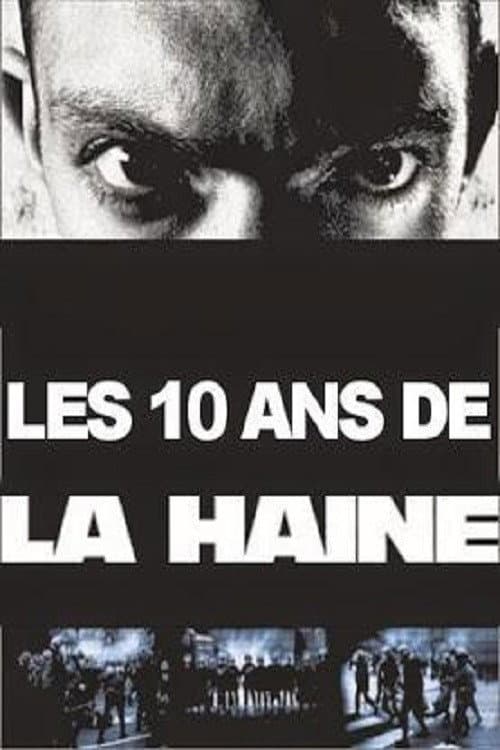 Les 10 Ans de La haine (2006) poster