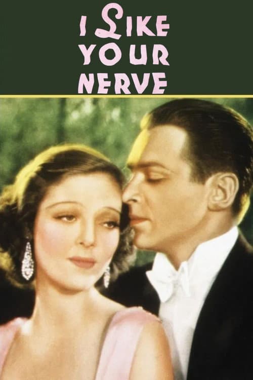 I Like Your Nerve (1931) poster