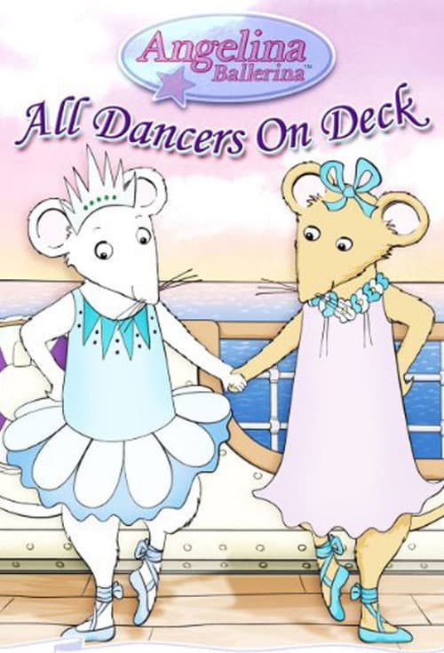 Angelina Ballerina: All Dancers on Deck (2006) poster