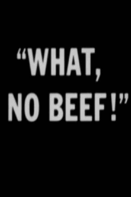 What, No Beef? (1943) poster