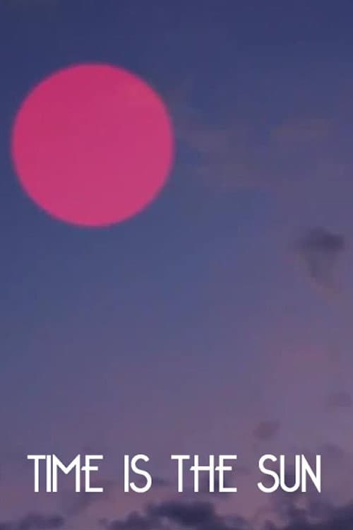 Time is the sun (2012) poster