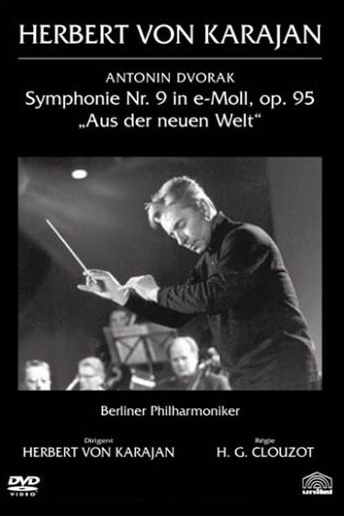 Clouzot filme Karajan : la Symphonie du Nouveau Monde de Dvořák (1966) poster