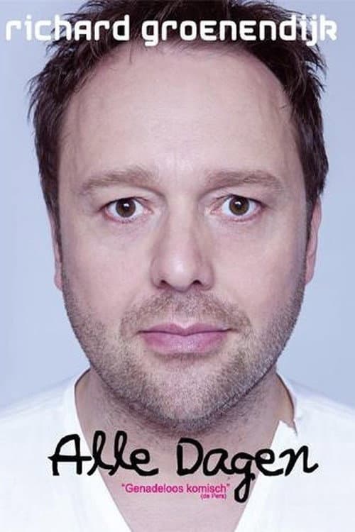 Richard Groenendijk: Alle dagen (2014) poster