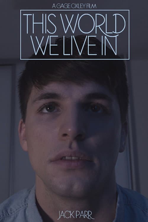 This World We Live In (2017) poster