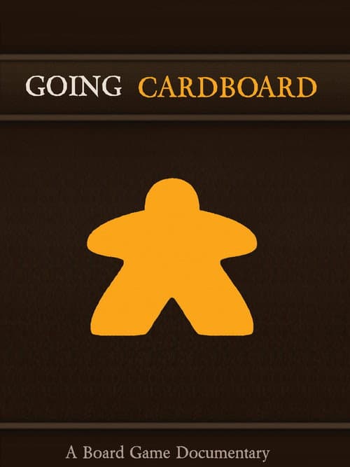 Going Cardboard: A Board Game Documentary (2012) poster