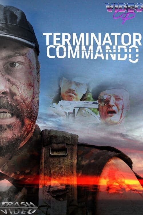 Video Cop: Terminator Commando (2017) poster