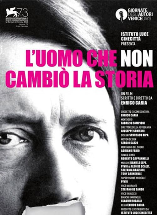 L'uomo che non cambiò la storia (2016) poster