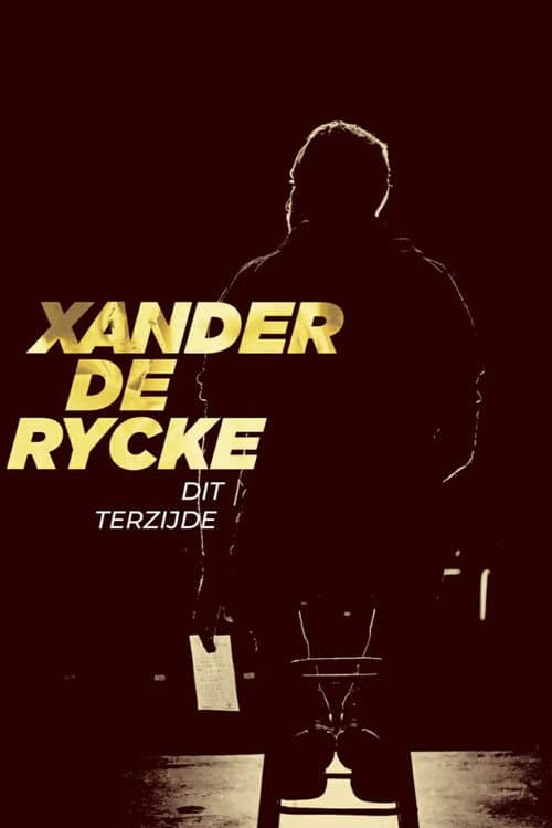 Xander De Rycke: Dit Terzijde (2023) poster