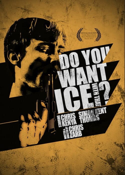 Do You Want Ice with That (2012) poster