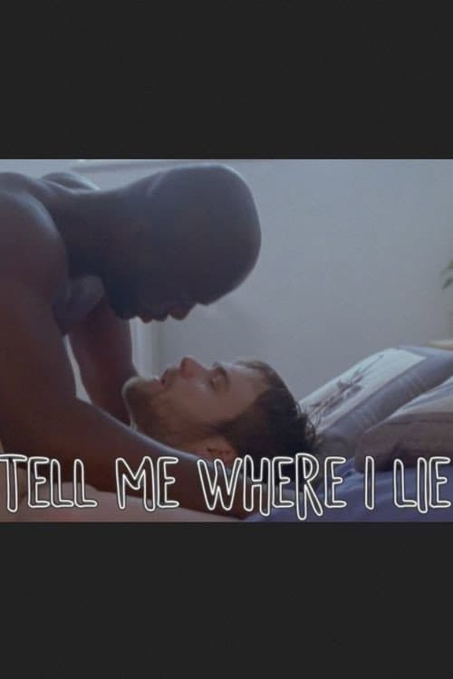 Tell Me Where I Lie (2018) poster