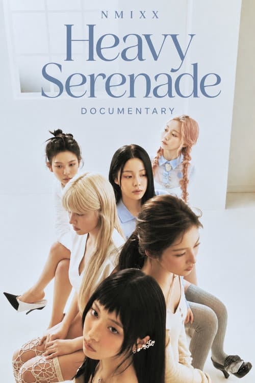 NMIXX: Heavy Serenade Documentary (2026) poster