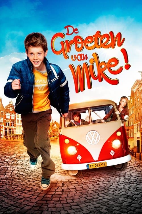 De Groeten van Mike! (2012) poster