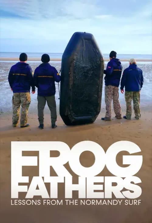 Frog Fathers: Lessons from the Normandy Surf (2024) poster