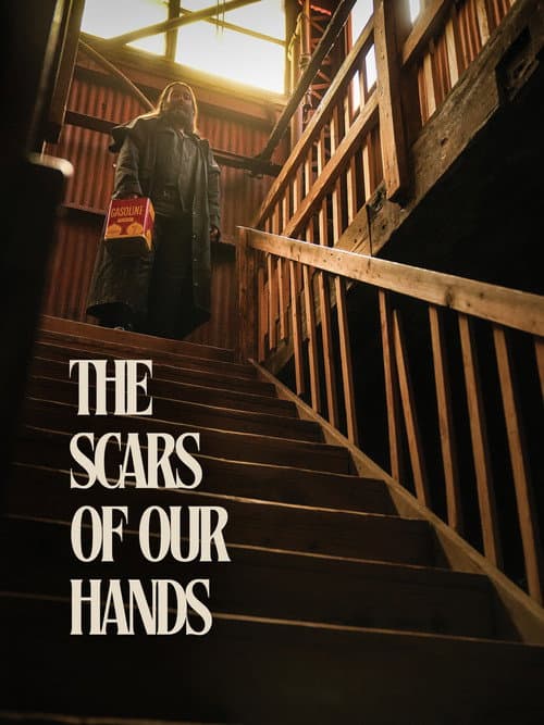 The Scars of Our Hands (2025) poster