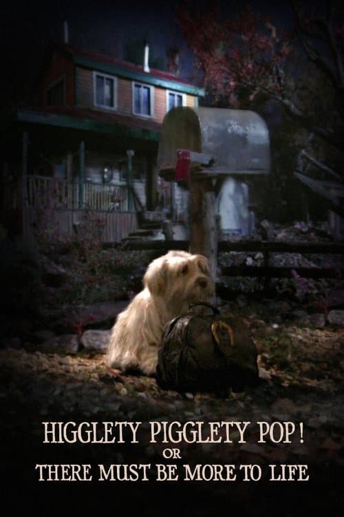 Higglety Pigglety Pop! or There Must Be More to Life (2010) poster