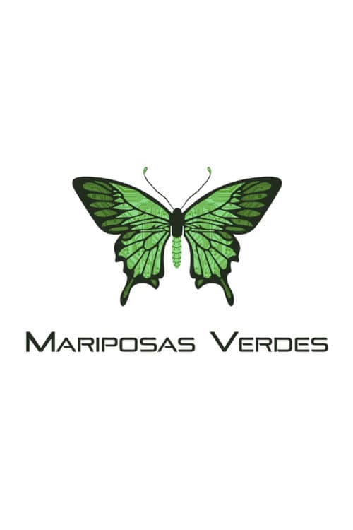 Mariposas Verdes (2014) poster