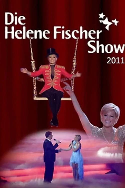 Die Helene Fischer Show 2011 (2011) poster