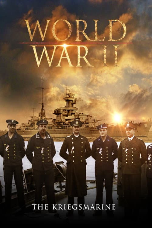 World War II: The Kriegsmarine (2001) poster