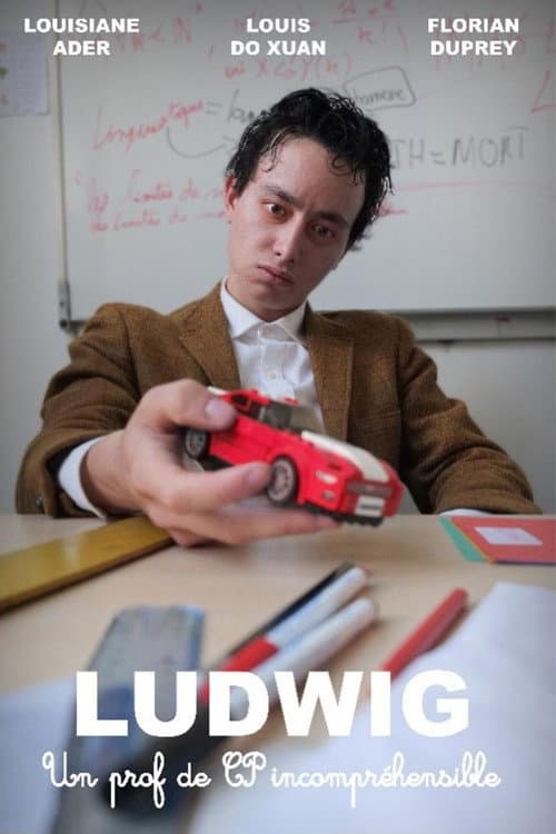 LUDWIG : Un prof de CP incompréhensible (2023) poster