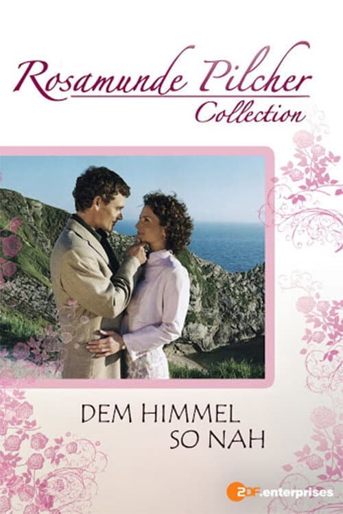 Rosamunde Pilcher: Dem Himmel so nah (2004) poster