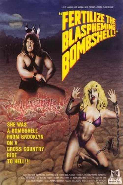 Fertilize the Blaspheming Bombshell! (1990) poster