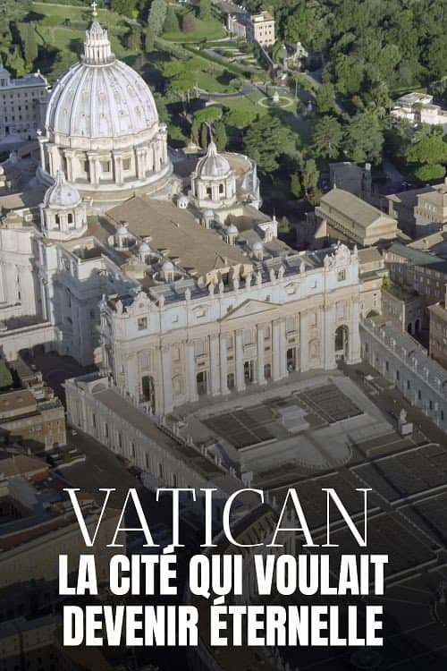 Vatican, la cité qui voulait devenir éternelle (2020) poster