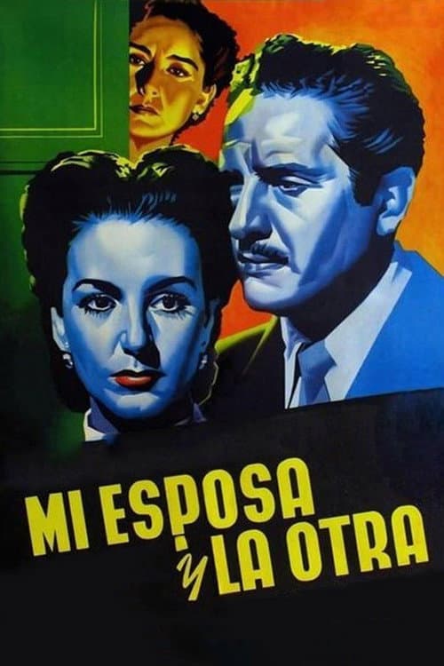 Mi Esposa y la Otra (1952) poster