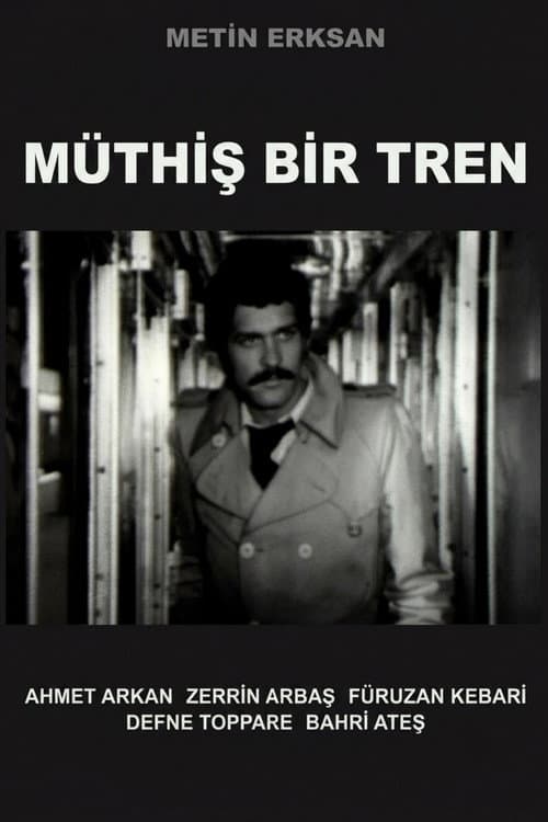 Müthiş Bir Tren (1975) poster