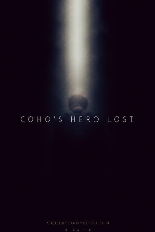 Coho's Hero Lost (2016) poster