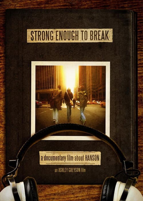 Hanson: Strong Enough to Break (2006) poster