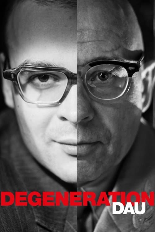 DAU. Degeneration (2020) poster