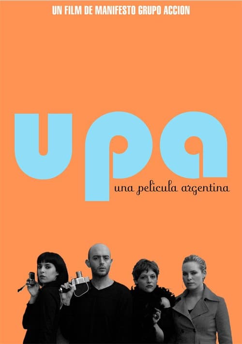 UPA! Una película argentina (2007) poster