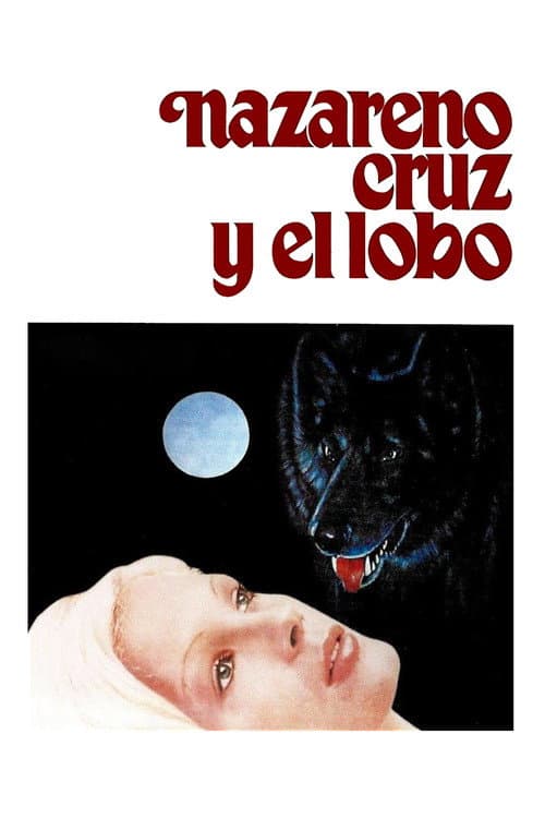Nazareno Cruz y el lobo (1975) poster