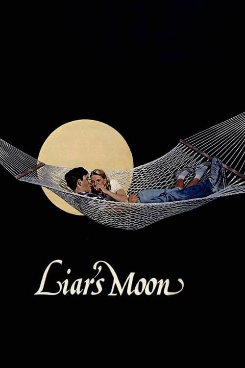 Liar's Moon (1982) poster