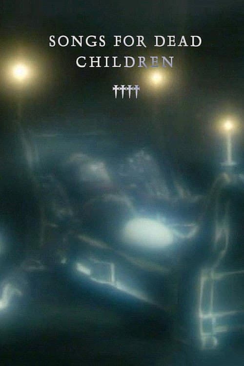 Songs for Dead Children (2003) poster