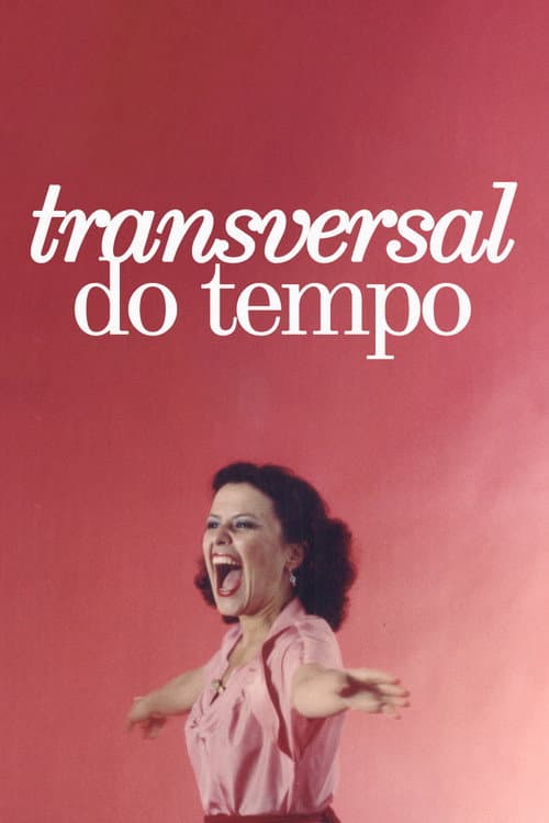 Transversal do Tempo (2020) poster