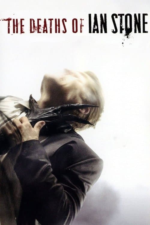The Deaths of Ian Stone (2008) poster