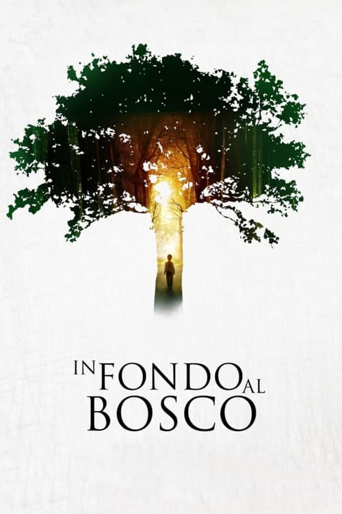 In Fondo Al Bosco (2015) poster