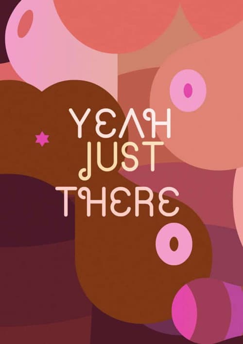 Yeah, Just There. (2012) poster