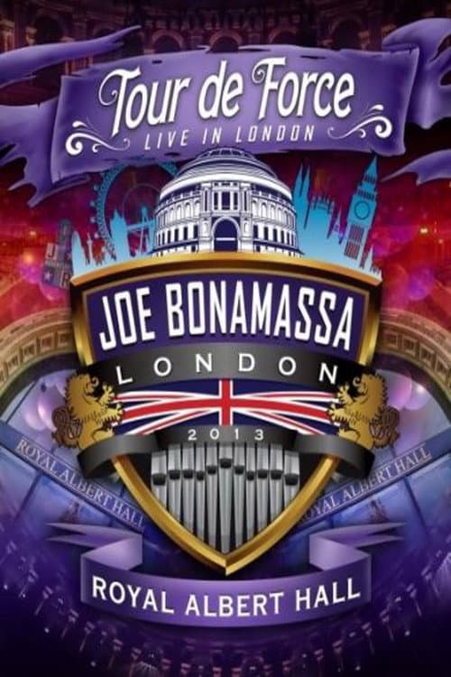 Joe Bonamassa: Tour de Force, Live in London [Night 4] - The Royal Albert Hall (2013) poster
