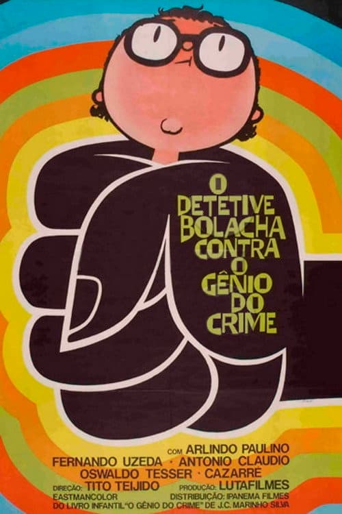 O Detetive Bolacha Contra o Gênio do Crime (1973) poster