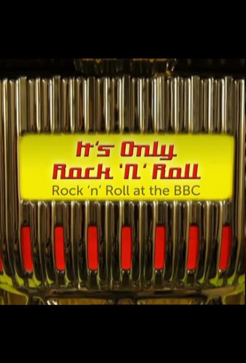 It's Only Rock 'n' Roll: Rock 'n' Roll at the BBC (2015) poster
