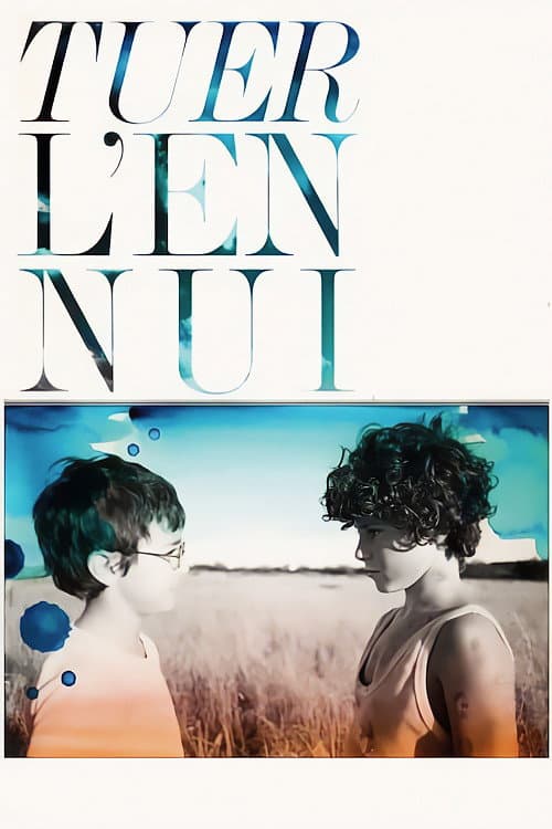 Tuer l'ennui (2011) poster