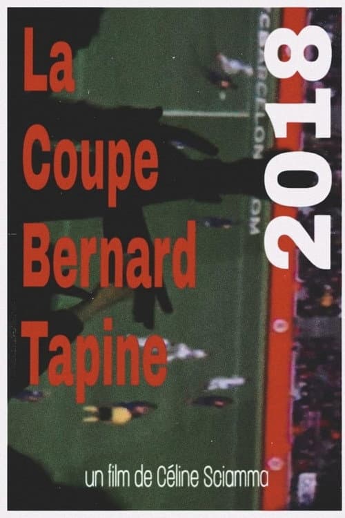 La Coupe Bernard Tapine (2018) poster