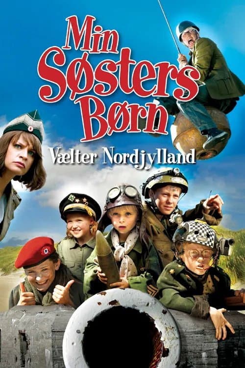 Min søsters børn vælter Nordjylland (2010) poster