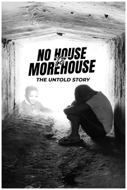 No House to Morehouse: The Untold Story (2024) poster