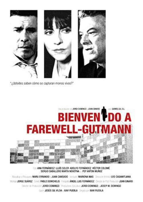 Bienvenido a Farewell-Gutmann (2008) poster