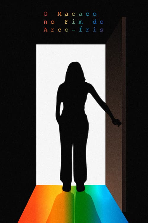 O Macaco no Fim do Arco-Íris (2025) poster