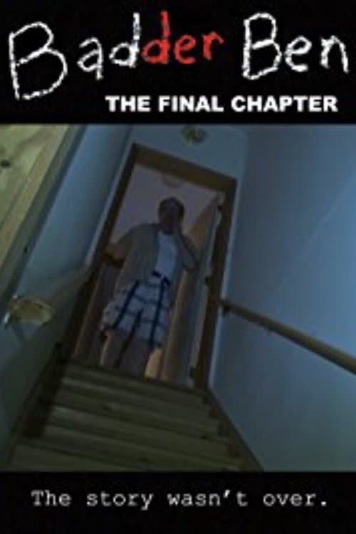 Badder Ben: The Final Chapter (2017) poster
