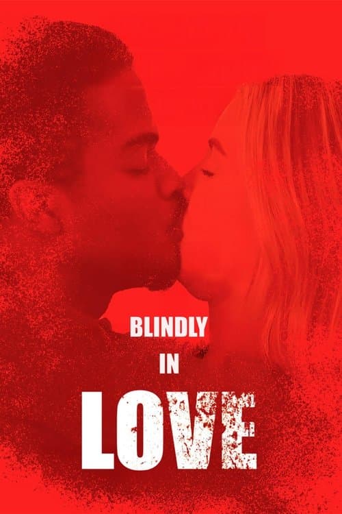 Blindly in Love (2025) poster
